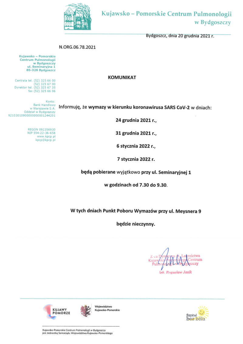 Komunikat Informuję, że wymazy w kierunku koronawirusa SARS CoV-2 w dniach: 24 grudnia 2021t., 31 grudnia 2021r., 6 stycznia 2022r., 7 stycznia 2022r. będą pobierane wyjątkowo przy ul. Seminaryjnej 1 w godzinach od 7:30 do 9:30