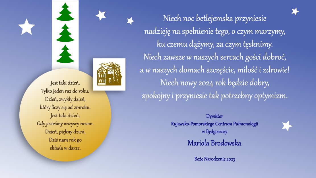 Życzenia z okazji Świąt Bożego Narodzenia i Nowego Roku od Dyrekcji Kujawsko-Pomorskiego Centrum Pulmonologii w Bydgoszczy